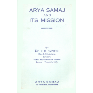 Arya Samaj And Its Mission - आर्य समाज एण्ड इट्स मिशन