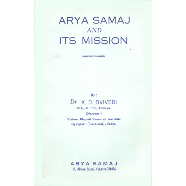 Arya Samaj And Its Mission - आर्य समाज एण्ड इट्स मिशन